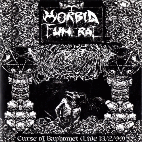 Morbid Funeral (CR) : Curse of Baphomet (Live 13-02-99)